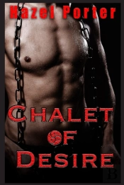 Chalet Of Desire