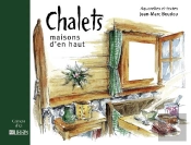 Chalets ; Maisons D'En Haut