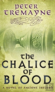 Chalice Of Blood (Sister Fidelma Mysteries Book 21)