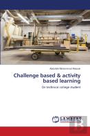 Challenge Based & Activity Based Learning
