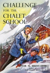 Challenge For The Chalet School