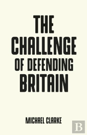 Challenge Of Defending Britain