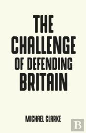 Challenge Of Defending Britain