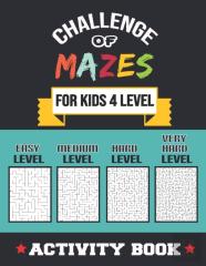 Challenge Of Mazes For Kids 4 Level