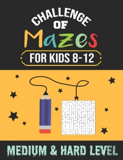 Bertrand.pt - Challenge Of Mazes For Kids 8-12 Medium & Hard Level