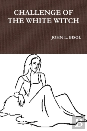 Challenge Of The White Witch