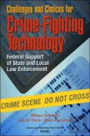 Challenges And Choices For Crime-Fighting Technology