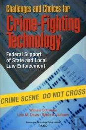 Challenges And Choices For Crime-Fighting Technology