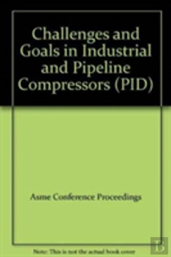 Bertrand.pt - Challenges And Goals In Industrial And Pipeline Compressors