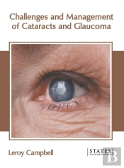 Challenges And Management Of Cataracts And Glaucoma
