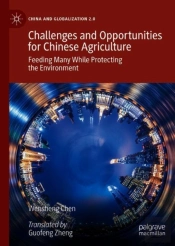 Challenges And Opportunities For Chinese Agriculture