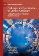 Challenges And Opportunities For Chinese Agriculture