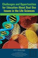 Challenges And Opportunities For Education About Dual Use Issues In The Life Sciences