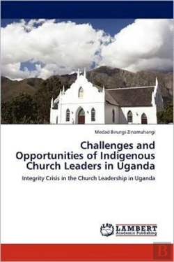 Bertrand.pt - Challenges And Opportunities Of Indigenous Church Leaders In Uganda