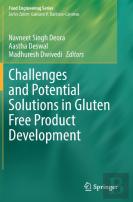 Challenges And Potential Solutions In Gluten Free Product Development