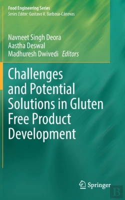 Bertrand.pt - Challenges And Potential Solutions In Gluten Free Product Development