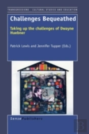 Challenges Bequeathed: Taking Up The Cha