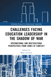 Challenges Facing Education Leadership In The Shadow Of War