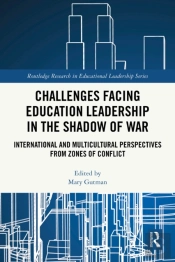 Challenges Facing Education Leadership In The Shadow Of War