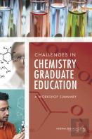Challenges In Chemistry Graduate Education