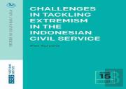Challenges In Tackling Extremism In The Indonesian Civil Service