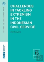 Challenges In Tackling Extremism In The Indonesian Civil Service