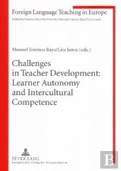 Challenges In Teacher Development: Learner Autonomy And Intercultural Competence