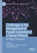 Challenges In The Management Of People Convicted Of A Sexual Offence