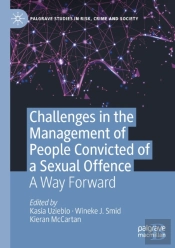 Challenges In The Management Of People Convicted Of A Sexual Offence