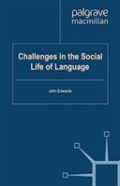 Challenges In The Social Life Of Language