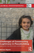 Challenges Of Constructing Legitimacy In Peacebuilding