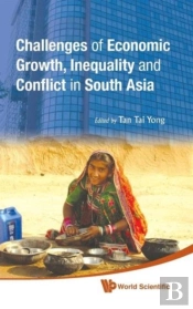 Challenges Of Economic Growth, Inequality And Conflict In South Asia - Proceedings Of The 4th International Conference On South Asia