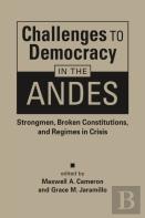 Challenges To Democracy In The Andes