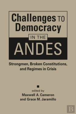 Bertrand.pt - Challenges To Democracy In The Andes