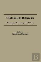 Challenges To Deterrence Resources, Technology And Policy