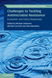 Challenges To Tackling Antimicrobial Resistance