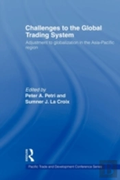 Challenges To The Global Trading System