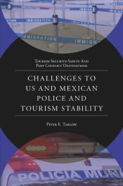 Challenges To Us And Mexican Police And Tourism Stability
