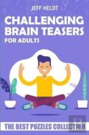 Challenging Brain Teasers For Adults