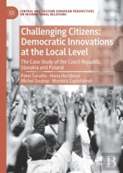 Challenging Citizens: Democratic Innovations At The Local Level