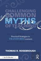 Challenging Common Myths Of Teaching
