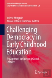 Challenging Democracy In Early Childhood Education