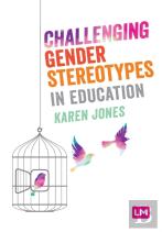 Challenging Gender Stereotypes In Education