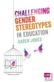 Challenging Gender Stereotypes In Education