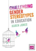 Challenging Gender Stereotypes In Education