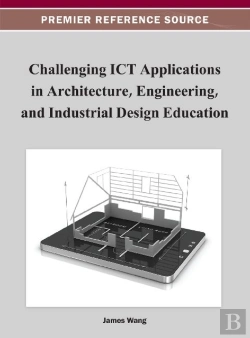 Bertrand.pt - Challenging Ict Applications In Architecture, Engineering, And Industrial Design Education