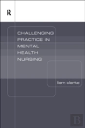 Challenging Ideas In Psychiatric Nursing