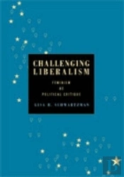 Challenging Liberalism