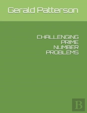 Challenging Prime Number Problems
