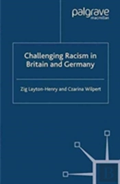 Challenging Racism In Britain And Germany